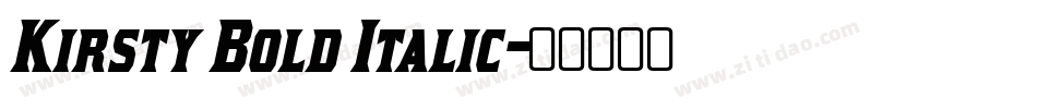 Kirsty Bold Italic字体转换